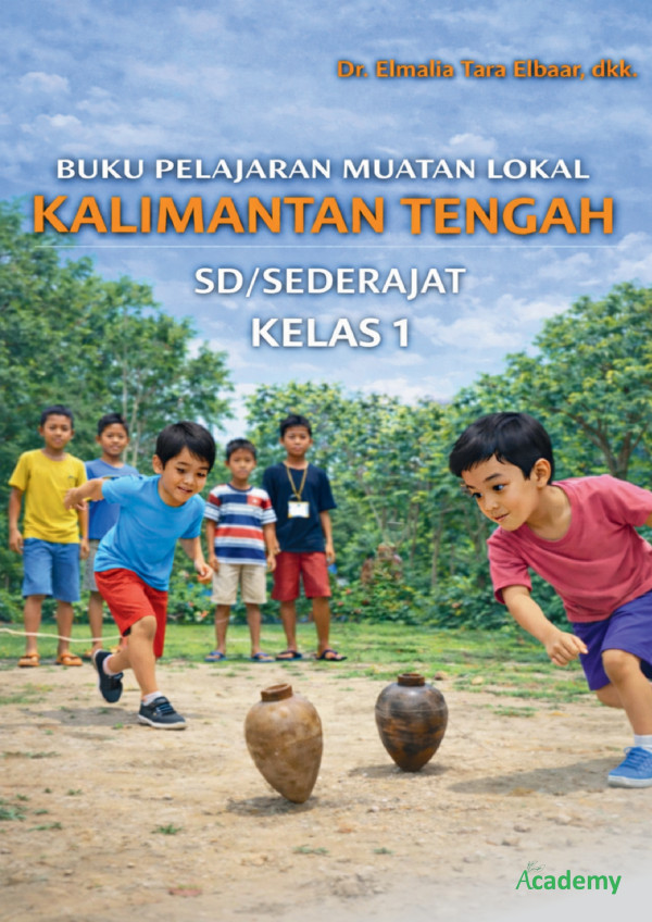 BUKU PELAJARAN MUATAN LOKAL KALIMANTAN TENGAH SD/SEDERAJAT KELAS 1