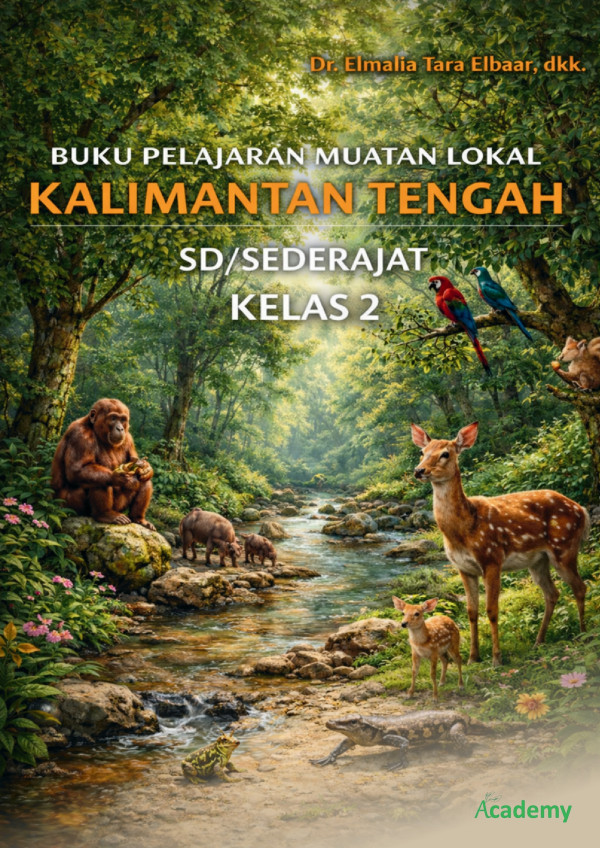 BUKU PELAJARAN MUATAN LOKAL KALIMANTAN TENGAH SD/SEDERAJAT KELAS 2