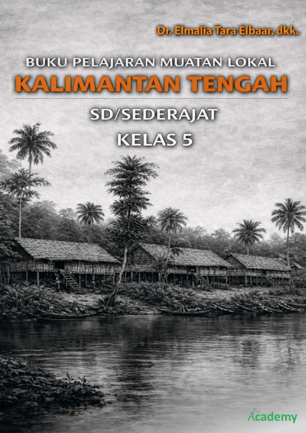 BUKU PELAJARAN MUATAN LOKAL KALIMANTAN TENGAH SD/SEDERAJAT KELAS 5