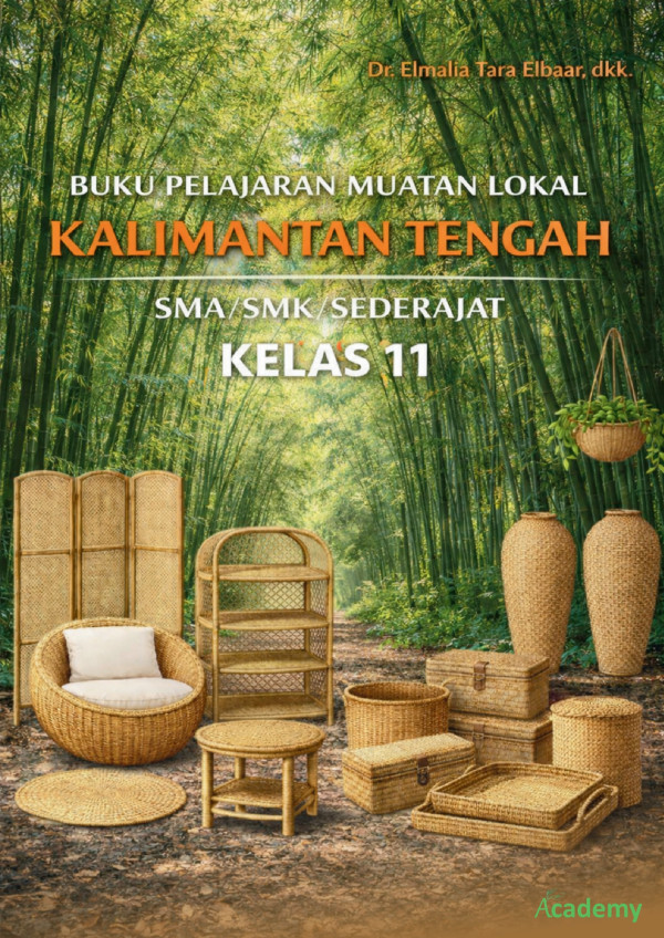 BUKU PELAJARAN MUATAN LOKAL KALIMANTAN TENGAH SMA/SMK/SEDERAJAT KELAS 11